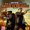 Max Payne 3: Deathmatch Made in Heaven Pack - predn CD obal