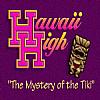 Hawaii High: The Mystery of the Tiki - predn CD obal