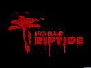 Dead Island: Riptide - wallpaper #2