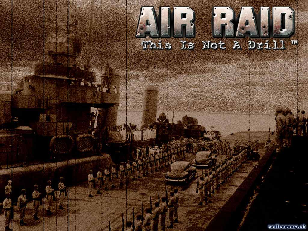 Air Raid - This Is No Drill! - wallpaper 1